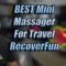 Best Mini Massage for Travel RecoverFun Massager Machine