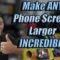 INCREDIBLE Make ANY Phone Screen Larger Instantly