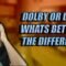 DOES IT MATTER Whats The Real Difference Between Dolby and DTS