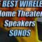 The Best 2021 Streaming True Wireless Home Theater Speaker System SONOS
