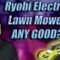 Honest Review Ryobi Electric Lawn Mower ANY GOOD