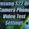 Smasung S22 Ultra Camera Any Good