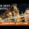 The Scotsman Hotel Review in Edinburgh Scotland