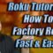 How to Factory Reset Your ROKU UNDER 2 MINUTES Fast and Easy