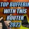 The Best Router To Stream Netflix Movies and TV Shows NO BUFFERING 2022